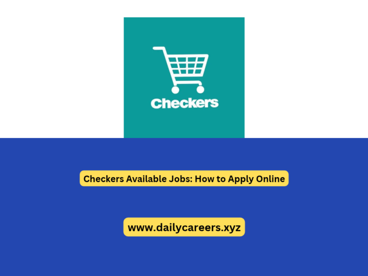 Checkers Available Jobs: How to Apply Online