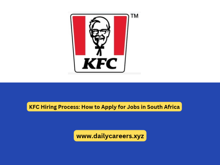 KFC Hiring Process: How to Apply for Jobs in South Africa