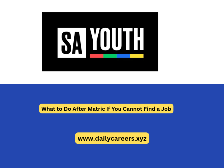 What to Do After Matric If You Cannot Find a Job